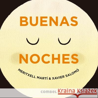 Buenas Noches Meritxell Marti Xavier Salomo 9788491012528 Combel Ediciones Editorial Esin, S.A. - książka