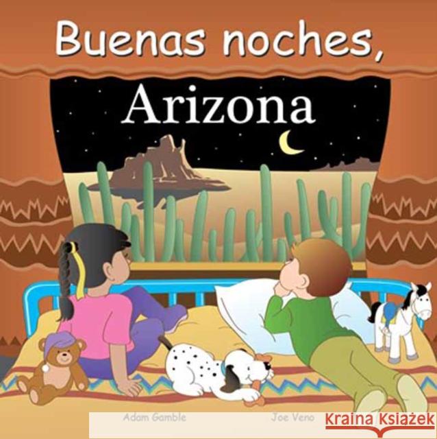 Buenas Noches, Arizona Gamble, Adam 9781649070135 Good Night Books - książka