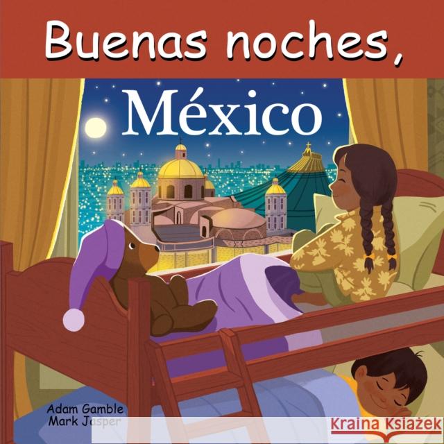 Buenas Noches, Mexico Mark Jasper 9781649071187 Good Night Books - książka