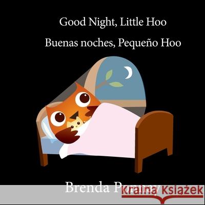 Buenas noches, Peque o Hoo Brenda Ponnay Brenda Ponnay 9781532455742 Xist Publishing - książka