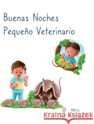Buenas Noches Pequeño Veterinario Jose Morey 9781087987743 IngramSpark - książka