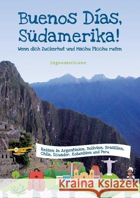 Buenos Días, Südamerika  9783732351473 Tredition Gmbh - książka