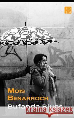 Bufanda Blues: Una novela sobre la vuelta de los sefardíes a España y su visión moderna del judaismo. Losurdo, Matteo 9781519012937 Independently Published - książka