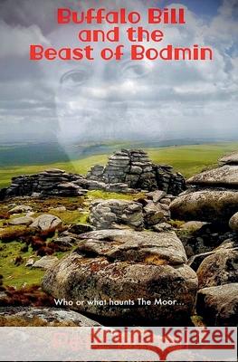 Buffalo Bill and the Beast of Bodmin Pete Minall 9798231070565 Pete Minall - książka