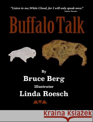 Buffalo Talk Bruce Berg Linda Roesch 9781087861326 Keith Norman Books - książka