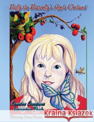 Buffy The Butterfly's Apple Orchard Trone, Melody Karns 9781533359957 Createspace Independent Publishing Platform - książka