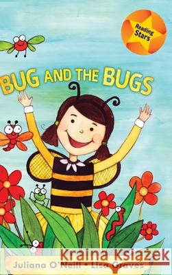 Bug and the Bugs Xist Publishing Lisa Graves  9781532411267 Xist Publishing - książka