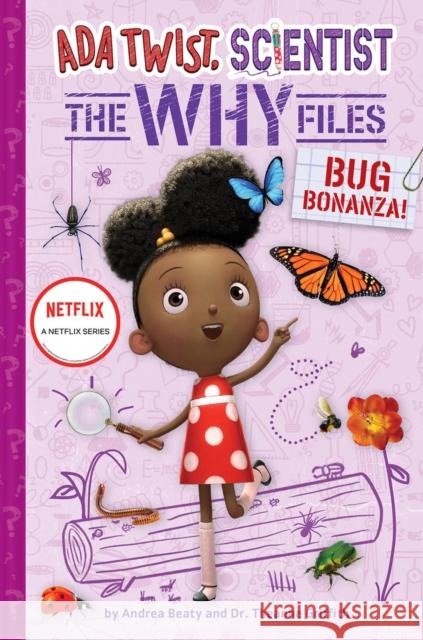 Bug Bonanza! (Ada Twist, Scientist: Why Files #4) Theanne Griffith 9781419765551 Abrams - książka