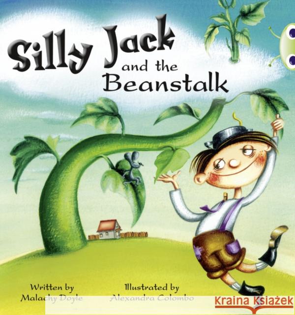 Bug Club Green A/1B Silly Jack and the Beanstalk 6-pack Doyle, Malachy 9780433014904 Pearson Education Limited - książka