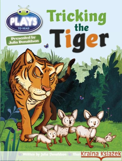 Bug Club Guided Julia Donaldson Plays Year Two Turquoise Tricking the Tiger Julia Donaldson 9781447926627 Pearson Education Limited - książka