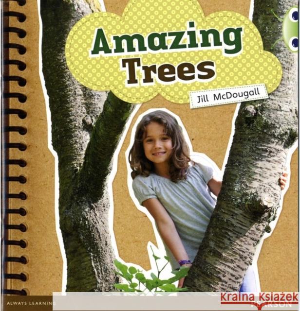 Bug Club Guided Non Fiction Year 1 Green A Amazing Trees McDougall, Jill 9780435167288 BUG CLUB - książka