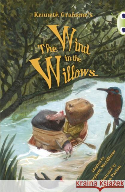 Bug Club Independent Fiction Year 5 Blue Kenneth Grahame's The Wind in the Willows Margaret McAllister 9780435144111 Pearson Education Limited - książka