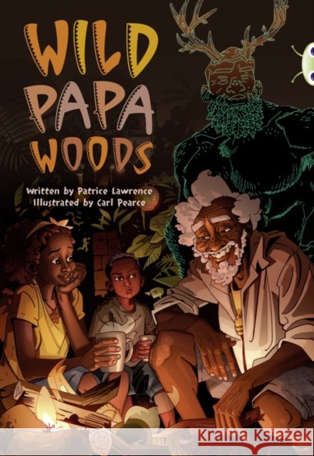 Bug Club Independent Fiction Year 6 Red B Wild Papa Woods Patrice Lawrence 9780435143787 Pearson Education Limited - książka