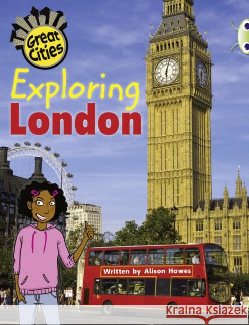 Bug Club Independent Non Fiction Year Two Orange A Exploring London Alison Hawes 9780435144326 Pearson Education Limited - książka