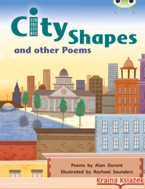 Bug Club Independent Poetry Year 1 Green City Shapes and Other Poems Durant, Alan 9780435167387 Pearson Education Limited - książka