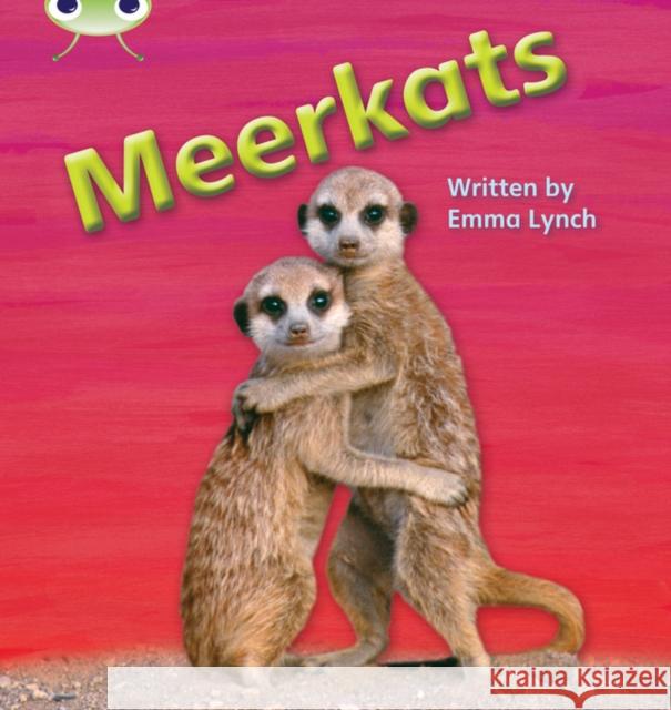 Bug Club Phonics - Phase 5 Unit 22: Meerkats Lynch, Emma 9781408260890 Pearson Education Limited - książka