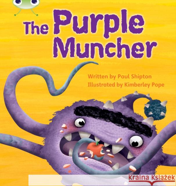 Bug Club Phonics - Phase 5 Unit 26: The Purple Muncher Paul Shipton 9780433019442 Phonics Bug - książka