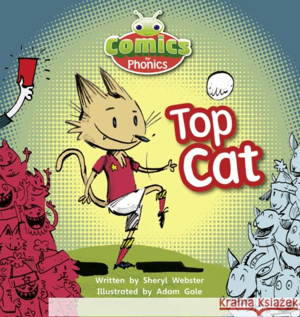 Bug Club Phonics Comics for Phonics Reception Phase 2 Set 04 Top Cat Webster, Sheryl 9781447912736 BUG CLUB - książka