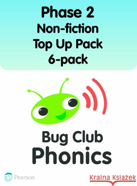 Bug Club Phonics Phase 2 Non-fiction Top Up Pack 6-pack (96 books) Lucy Smith 9781292424705 Pearson Education Limited - książka