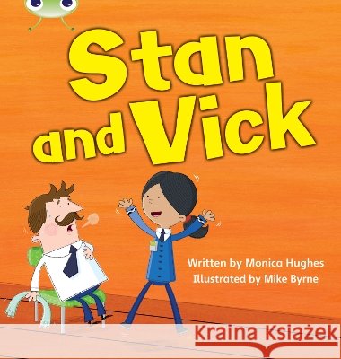 Bug Club Phonics - Phase 3 Unit 6: Stan and Vick Hughes, Monica 9780433019336 Pearson Education Limited - książka