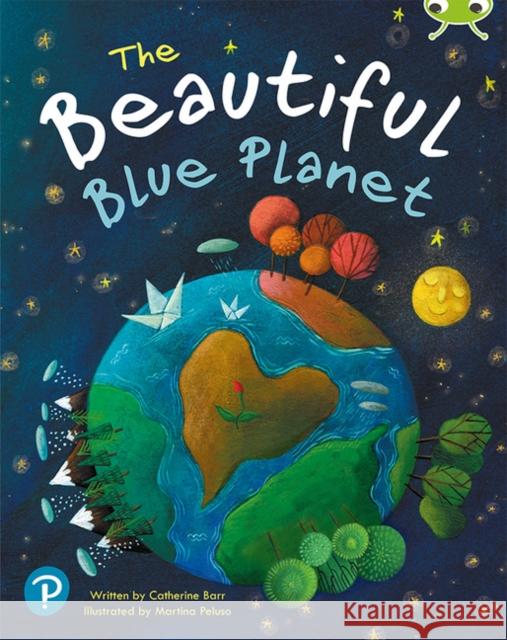 Bug Club Shared Reading: The Beautiful Blue Planet (Year 1) Catherine Barr 9780435201692 Pearson Education Limited - książka