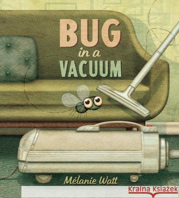 Bug In A Vacuum  9781770496460 Tundra Books - książka