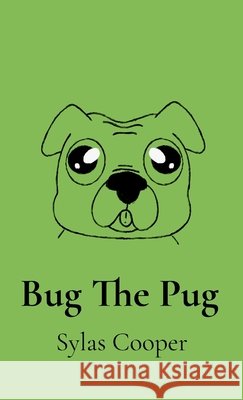 Bug The Pug Cooper, Sylas 9798295648564 Sylas Cooper - książka