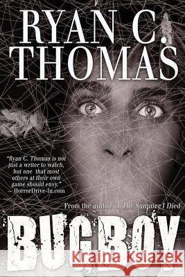 Bugboy Ryan C. Thomas 9781514353547 Createspace - książka