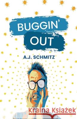 Buggin' Out A J Schmitz 9780578357522 A.J. Schmitz - książka