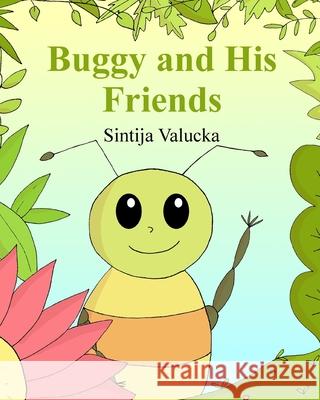 Buggy And His Friends Sintija Valucka 9781082218989 Independently Published - książka