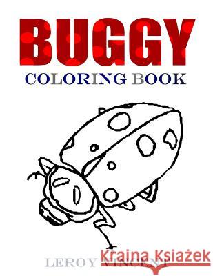 Buggy Coloring Book Leroy Vincent 9781684112586 Revival Waves of Glory Ministries - książka