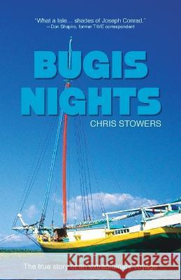 Bugis Nights Chris Stowers   9789888769995 Earnshaw Books Ltd - książka