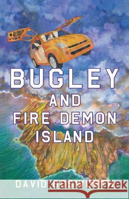 Bugley and the Fire Demon Island David Bosworth 9780473331269 David Bosworth - książka