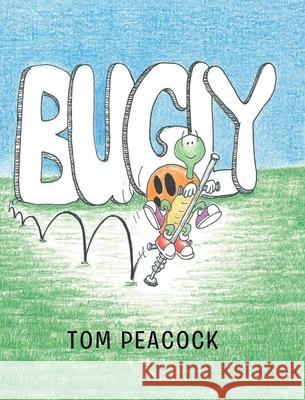 Bugly Tom Peacock 9781662465215 Page Publishing, Inc. - książka