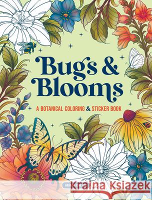 Bugs & Blooms: A Botanical Coloring Book Hannah Konetzki 9780486857183 Dover Publications - książka