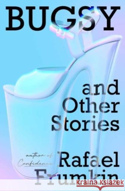 Bugsy & Other Stories Rafael Frumkin 9781982189761 Simon & Schuster - książka