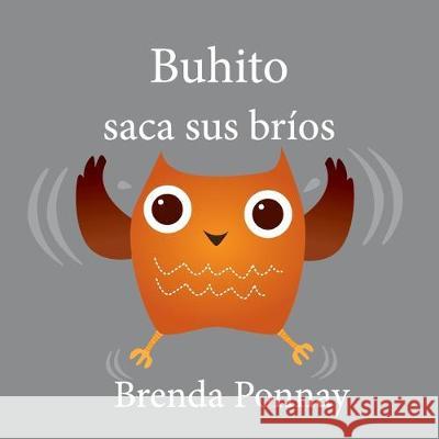 Buhito saca sus bríos Brenda Ponnay, Brenda Ponnay 9781532413483 Xist Publishing - książka