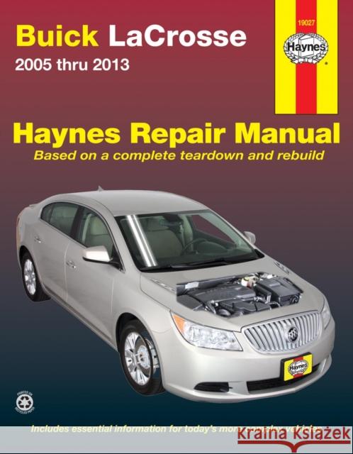 Buick Lacrosse 2005 Thru 2013: Does Not Include Information Specific to Eassist Models Editors of Haynes Manuals 9781620921173 Haynes Manuals - książka
