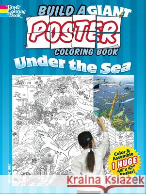 Build a Giant Poster Coloring Book--Under the Sea Jan Sovak 9780486491394 Dover Publications Inc. - książka