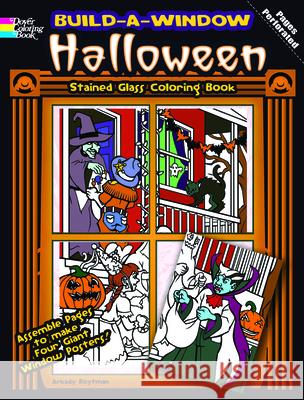 Build-A-Window Stained Glass Coloring Book Halloween Arkady Roytman 9780486483917 Dover Publications - książka