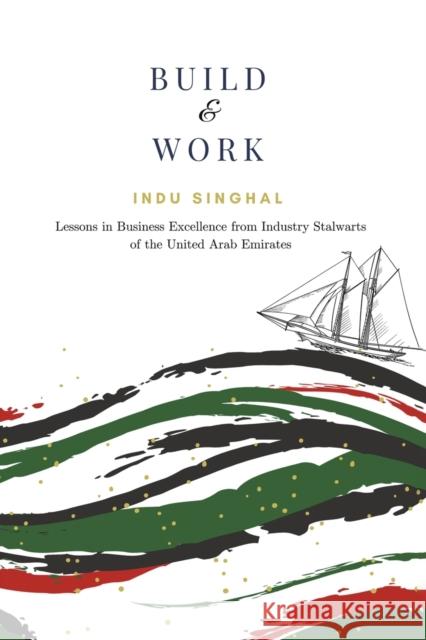 Build and Work Singhal, Indu 9789948844013 AUSTIN MACAULEY PUBLISHERS UAE - książka