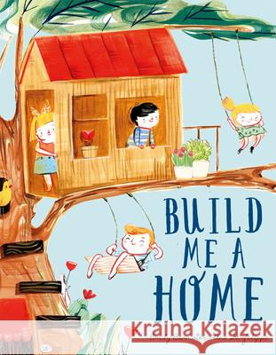 Build Me a Home Emily Bannister Ana Sanfelippo 9781610677721 Kane/Miller Book Publishers - książka
