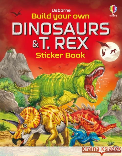 Build Your Own Dinosaurs and T. Rex Sticker Book Kate Nolan 9781805315810 Usborne Publishing Ltd - książka