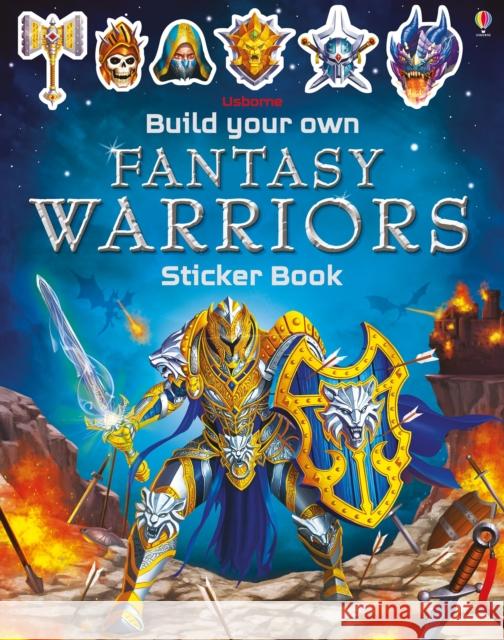 Build Your Own Fantasy Warriors Sticker Book Tudhope, Simon 9781474952101 Usborne Publishing - książka