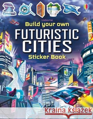 Build Your Own Futuristic Cities Sam Smith Gong Studios 9781805075509 Usborne Books - książka