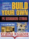 Build Your Own PC Recording Studio Jon Chappell John Chappell 9780072229042 McGraw-Hill/Osborne Media