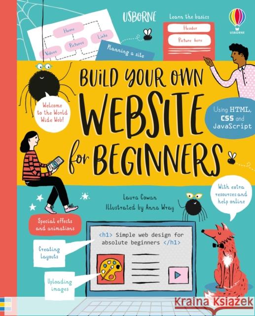 Build Your Own Website Cowan, Laura 9781474950718 Usborne Publishing Ltd - książka