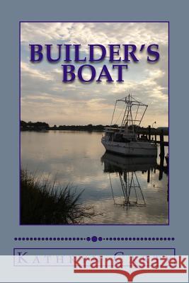 Builder's Boat Mrs Kathryn Carty 9781979105163 Createspace Independent Publishing Platform - książka