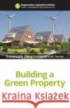 Building a Green Property Regenerative Leadership Institute 9781539544883 Createspace Independent Publishing Platform