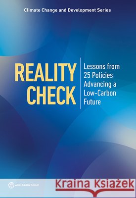 Building a Greener Future: Lessons from 25 Policies Advancing a Low-Carbon Future World Bank 9781464819964 World Bank Publications - książka